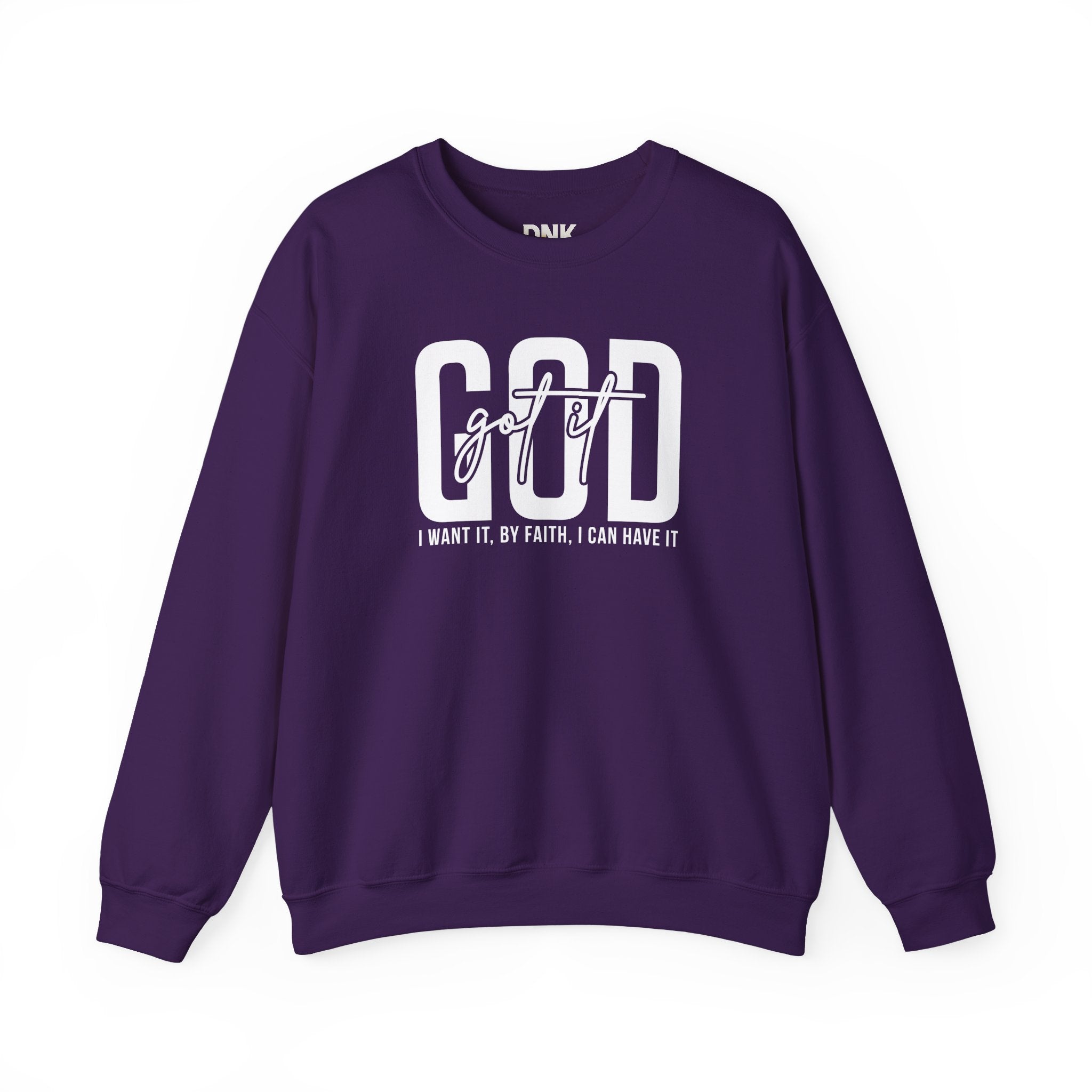 GOD GOT IT| I Want It| By Faith|  I Can Have It | Christian Sweatshirt |Christian Outfit|God Is Good| Religious Shirt| Religious Gift