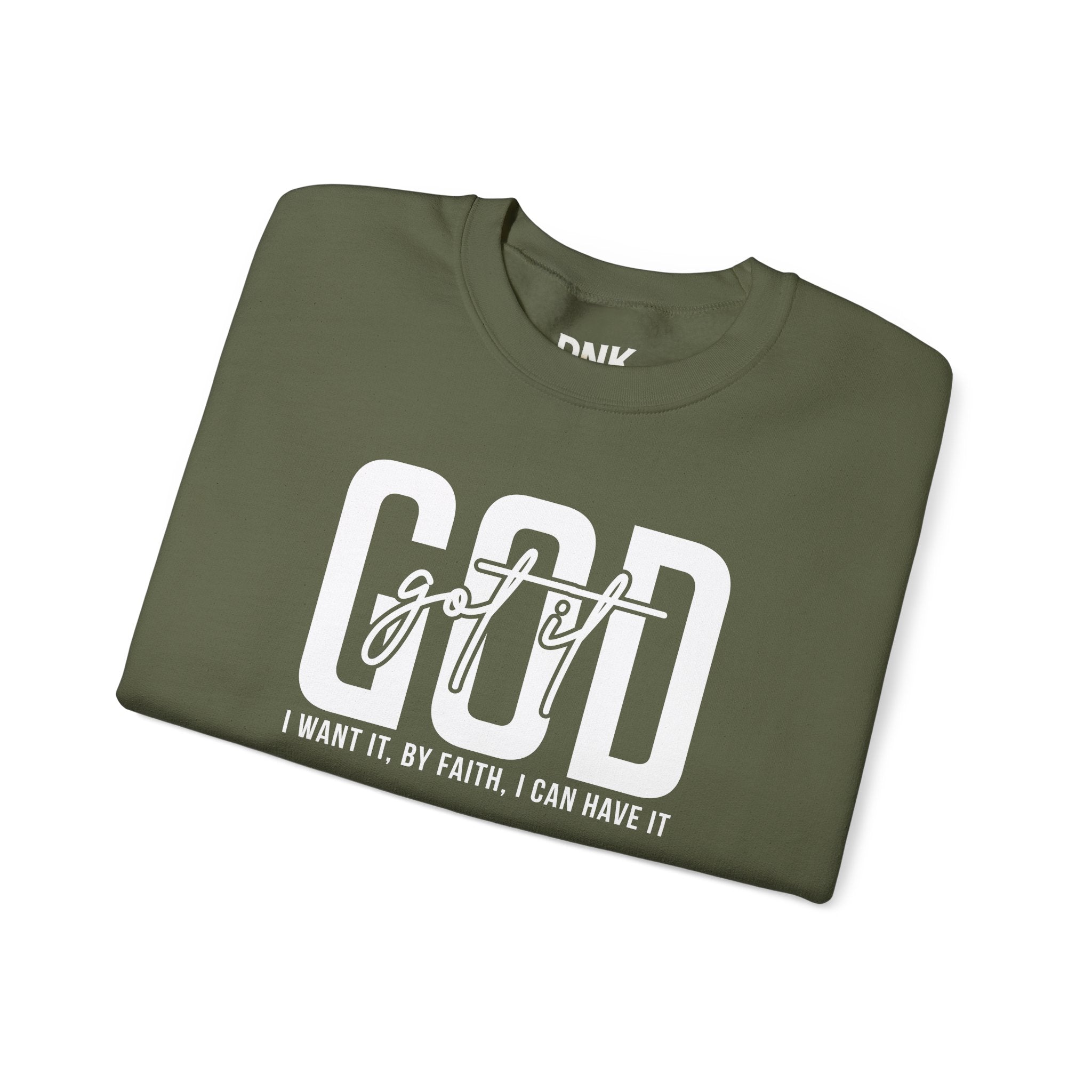 GOD GOT IT| I Want It| By Faith|  I Can Have It | Christian Sweatshirt |Christian Outfit|God Is Good| Religious Shirt| Religious Gift