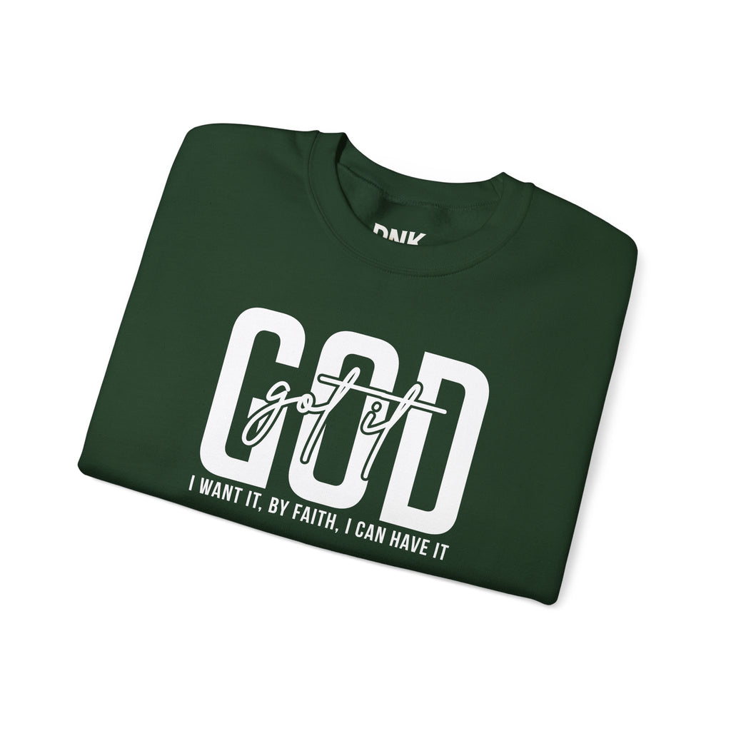 GOD GOT IT| I Want It| By Faith|  I Can Have It | Christian Sweatshirt |Christian Outfit|God Is Good| Religious Shirt| Religious Gift