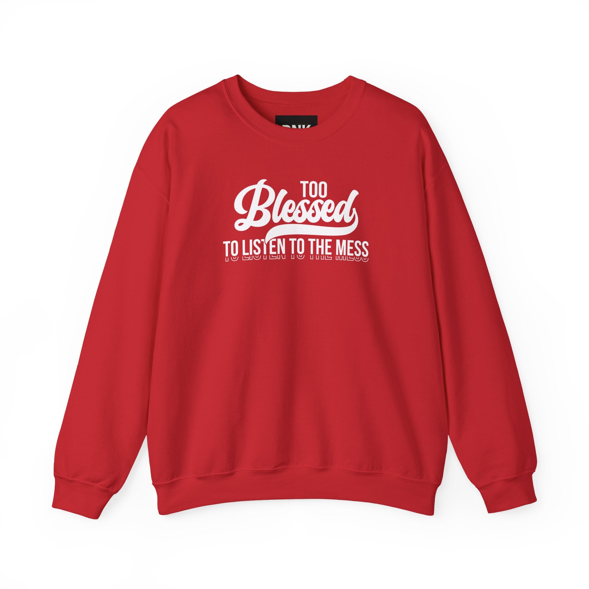 Too Blessed to Listen to the Mess Sweatshirt|Cross on Back | Christian Sweatshirt| Bible Verse Hoodie | Religious Shirt| Faith Tee