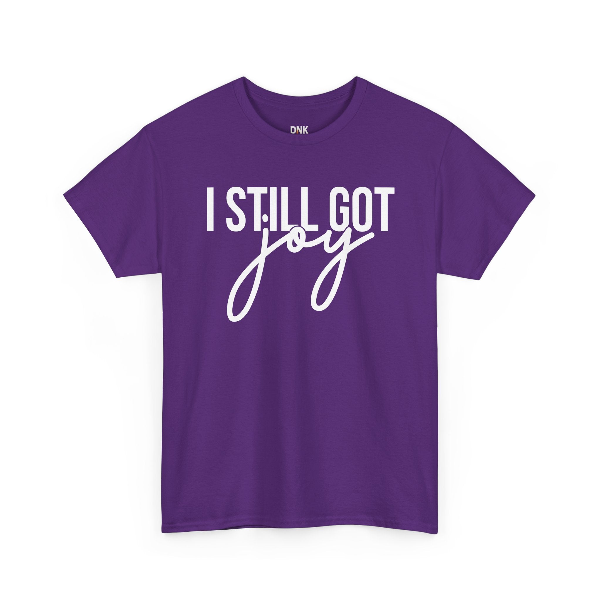 I Still Got Joy T-Shirt | Faith T Shirt| Jesus Lover| God is Good| Religious Gift| Christian Outfit|Jesus Shirt