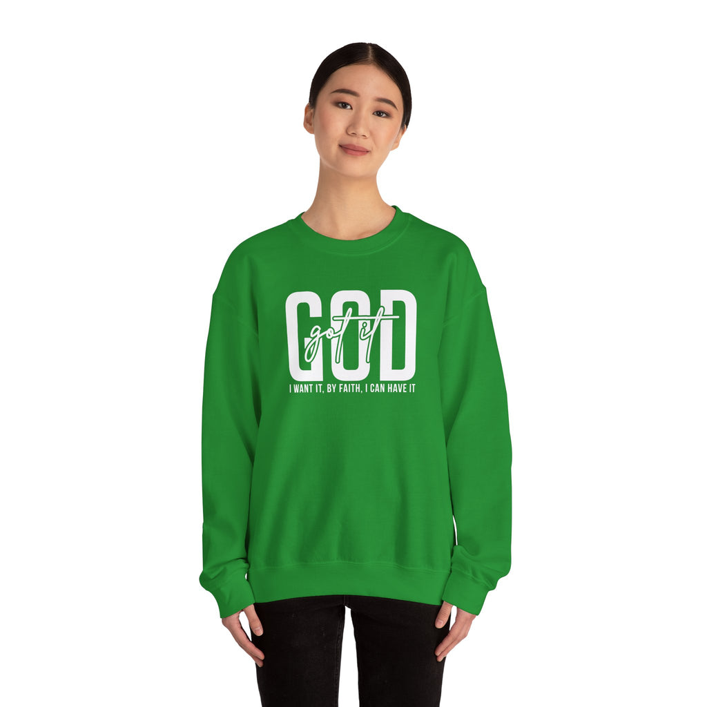 GOD GOT IT| I Want It| By Faith|  I Can Have It | Christian Sweatshirt |Christian Outfit|God Is Good| Religious Shirt| Religious Gift