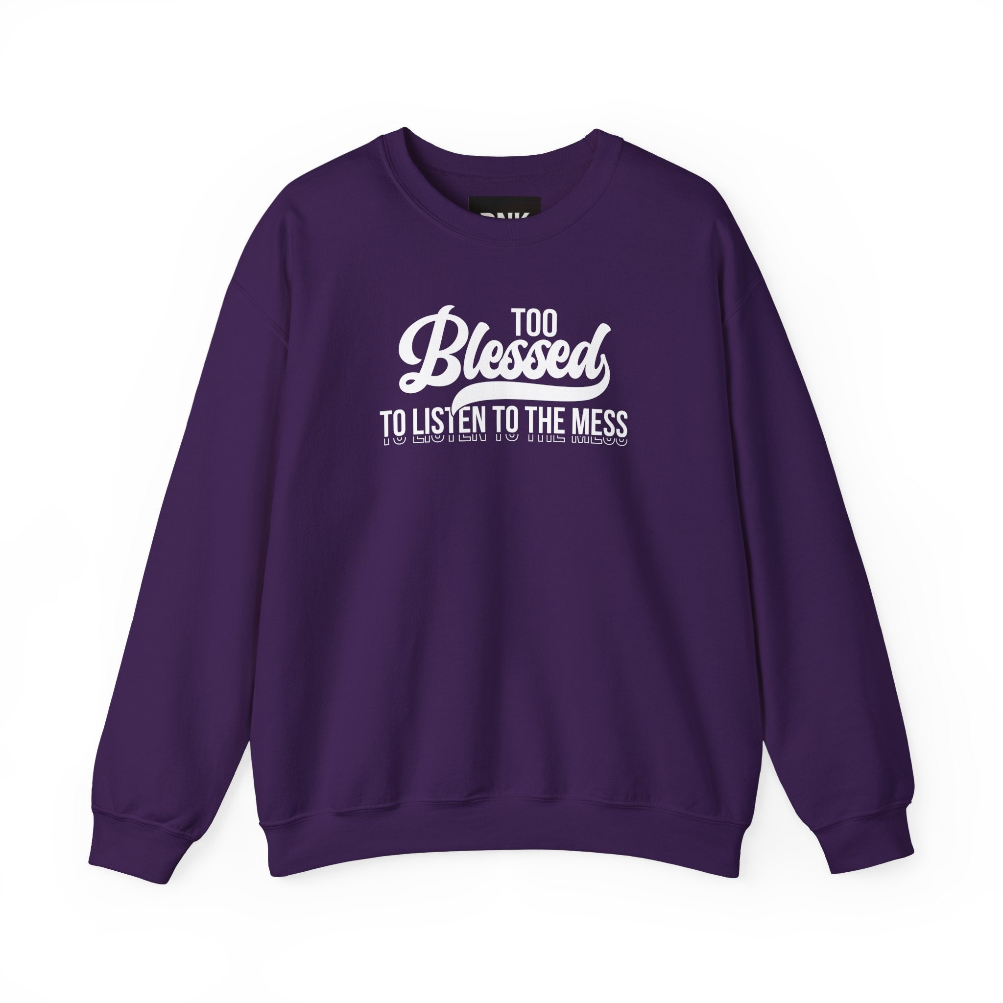 Too Blessed to Listen to the Mess Sweatshirt|Cross on Back | Christian Sweatshirt| Bible Verse Hoodie | Religious Shirt| Faith Tee