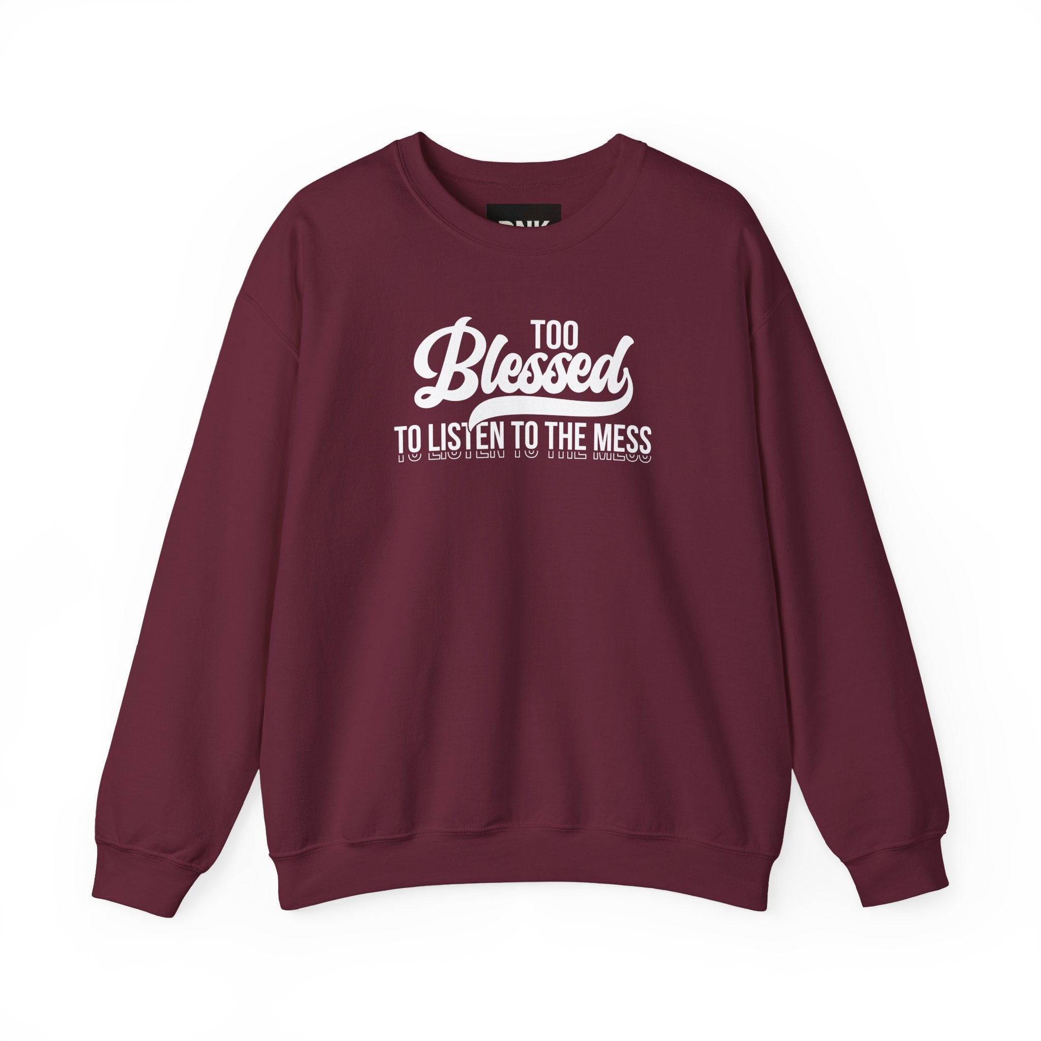 Too Blessed to Listen to the Mess Sweatshirt|Cross on Back | Christian Sweatshirt| Bible Verse Hoodie | Religious Shirt| Faith Tee