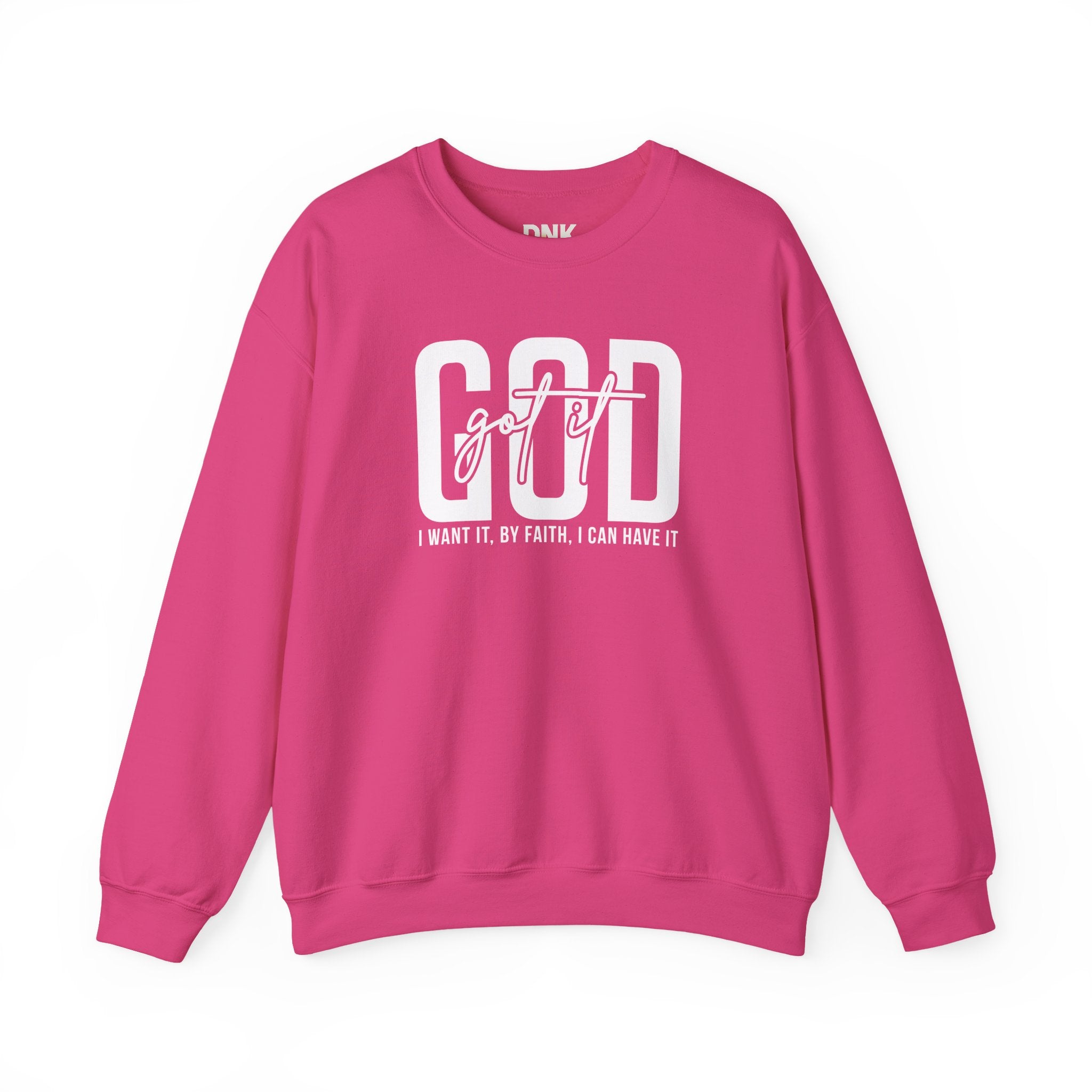 GOD GOT IT| I Want It| By Faith|  I Can Have It | Christian Sweatshirt |Christian Outfit|God Is Good| Religious Shirt| Religious Gift