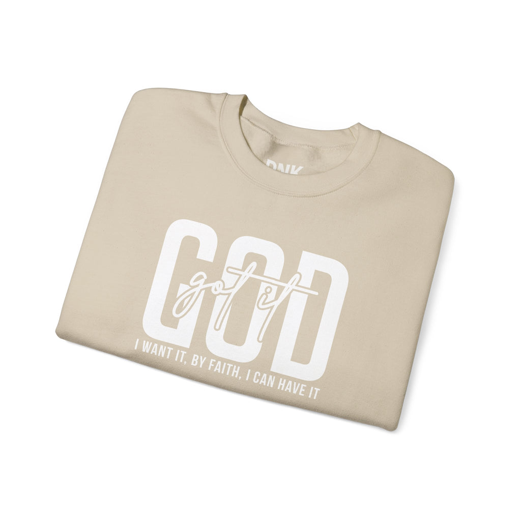 GOD GOT IT| I Want It| By Faith|  I Can Have It | Christian Sweatshirt |Christian Outfit|God Is Good| Religious Shirt| Religious Gift
