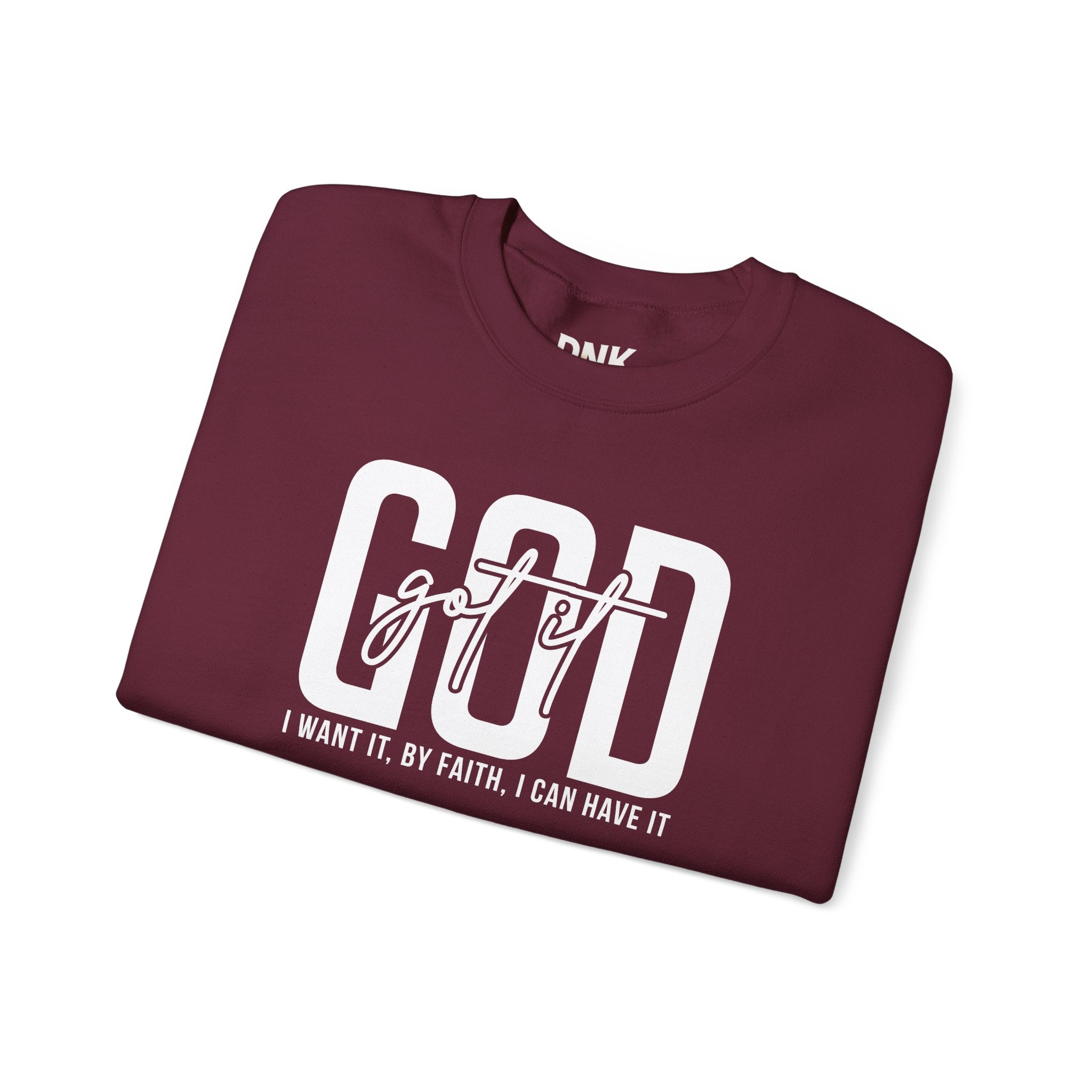 GOD GOT IT| I Want It| By Faith|  I Can Have It | Christian Sweatshirt |Christian Outfit|God Is Good| Religious Shirt| Religious Gift
