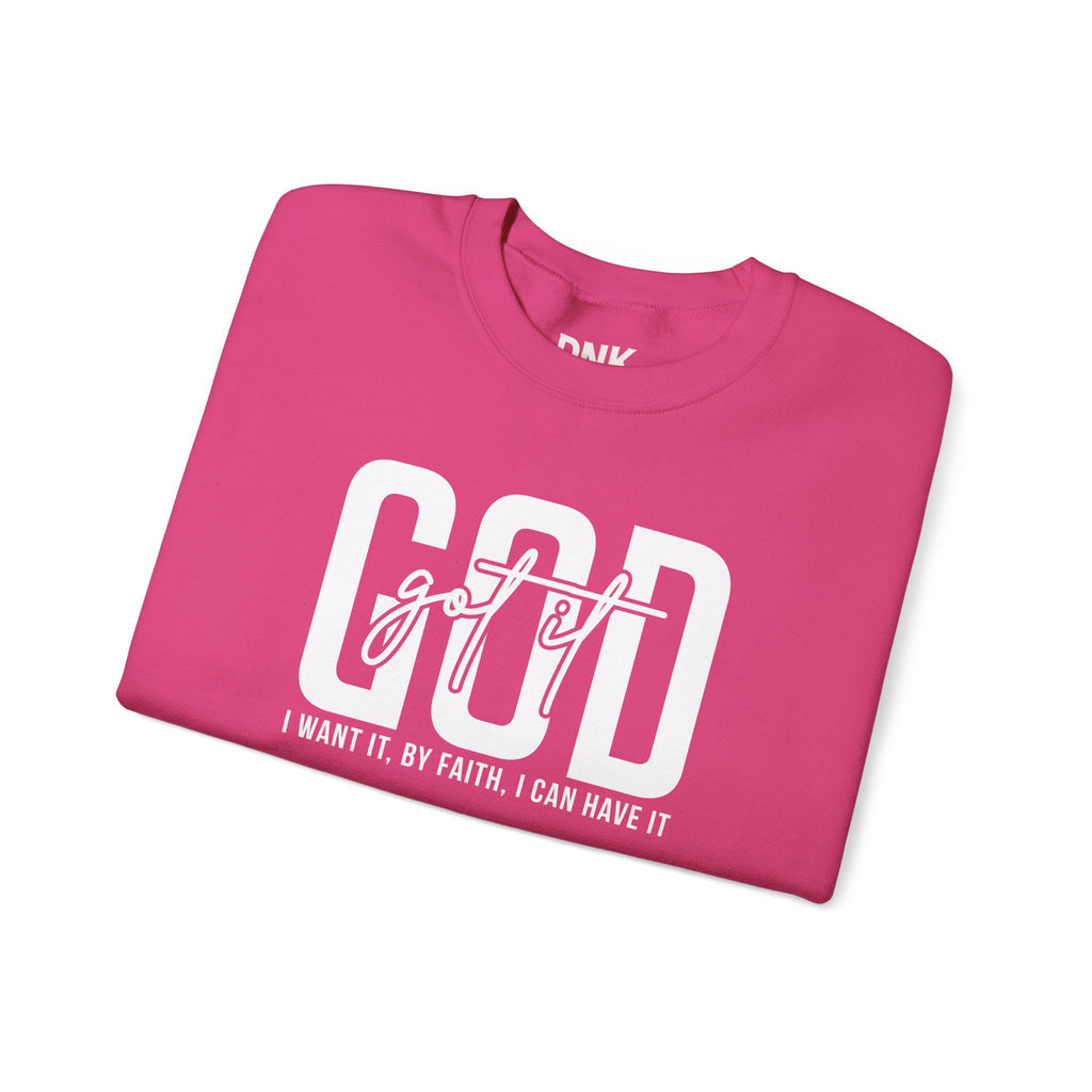 GOD GOT IT| I Want It| By Faith|  I Can Have It | Christian Sweatshirt |Christian Outfit|God Is Good| Religious Shirt| Religious Gift