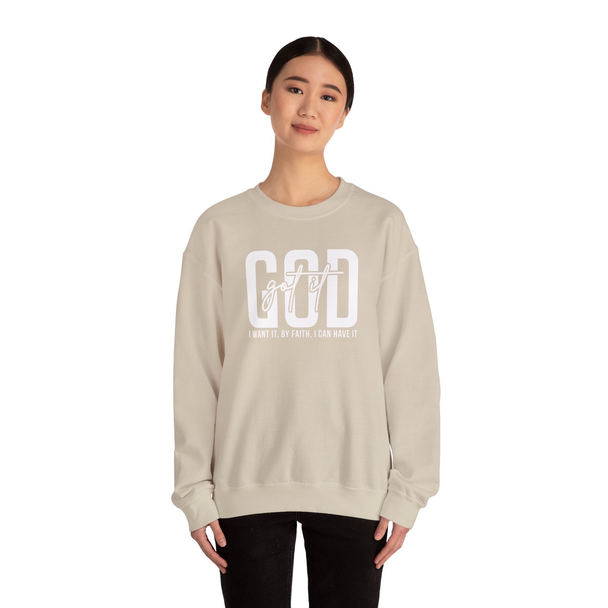 GOD GOT IT| I Want It| By Faith|  I Can Have It | Christian Sweatshirt |Christian Outfit|God Is Good| Religious Shirt| Religious Gift