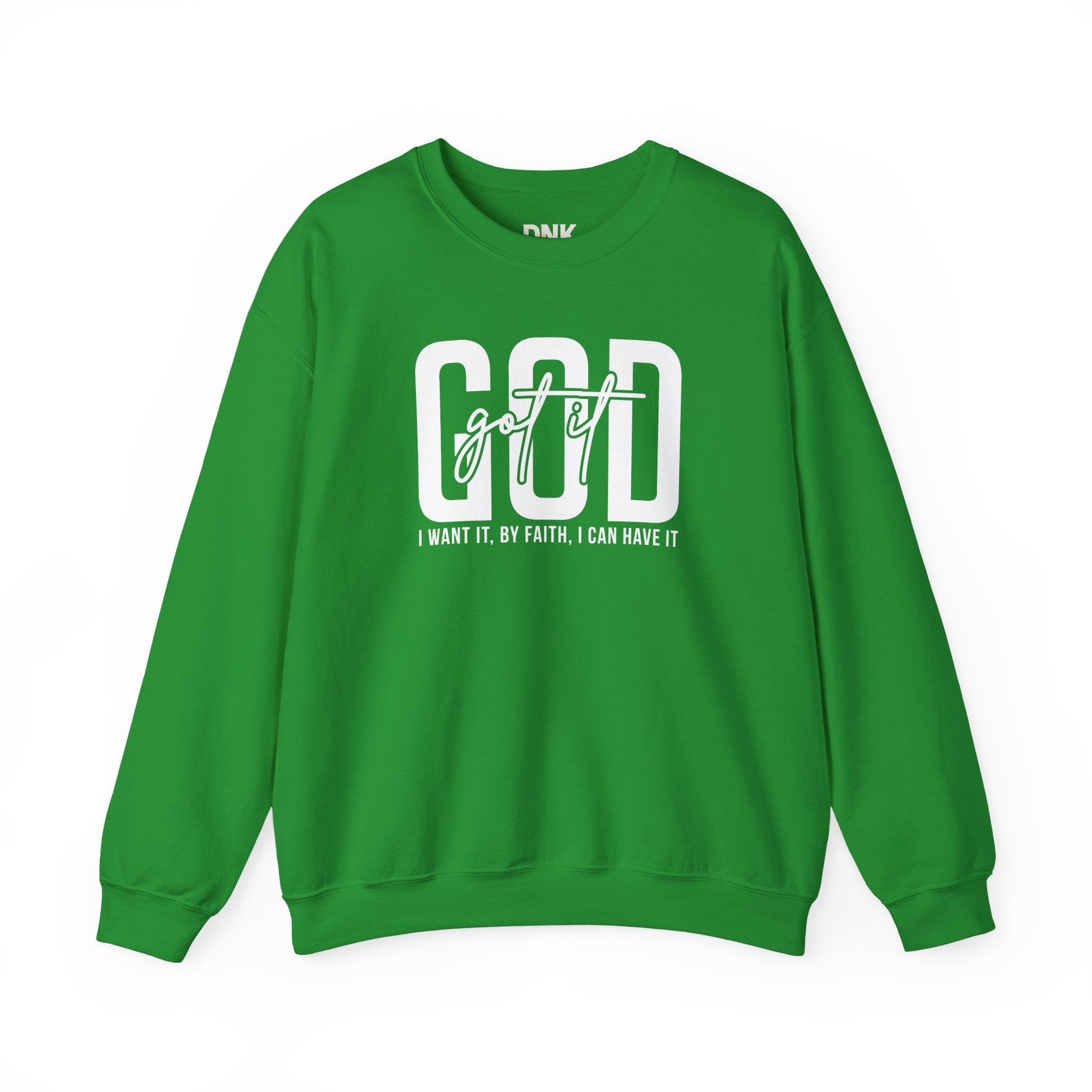 GOD GOT IT| I Want It| By Faith|  I Can Have It | Christian Sweatshirt |Christian Outfit|God Is Good| Religious Shirt| Religious Gift